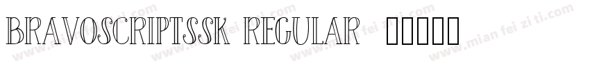 BravoScriptSSK Regular字体转换